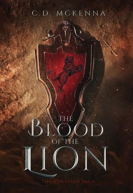 Cover for C D McKenna · The Blood of the Lion (Innbunden bok) (2022)