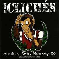 Cover for The Cliches · Monkey See Monkey Do (CD) (2013)
