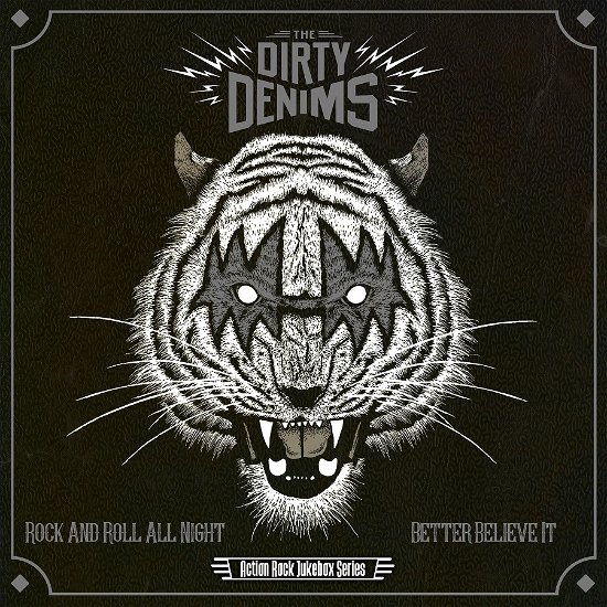 Cover for The Dirty Denims · Rock And Roll All Night / Better Believe It (LP) (2023)