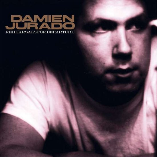 Cover for Jurado Damien · Rehearsals for Departure (Kassette) (2020)