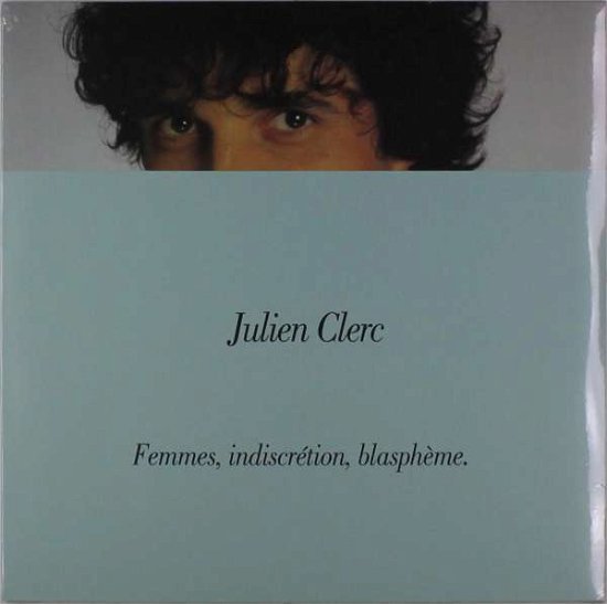 Cover for Julien Clerc · Femmes, Indiscretion, Blaspheme (LP) (2018)