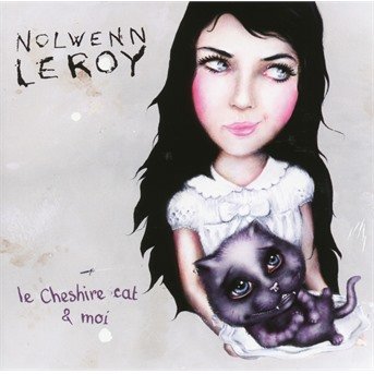 Cover for Nolwenn Leroy · Nolwenn Leroy - Le Cheshire Cat Et Moi (CD) [Digipak] (2022)