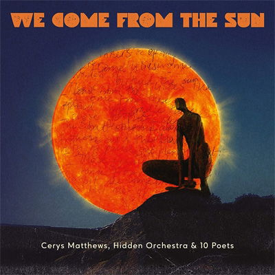 We Come From The Sun - Cerys Matthews - Music - DECCA - 0602435034041 - January 15, 2021