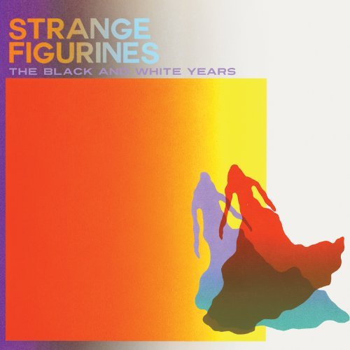 Cover for Black &amp; White Years · Strange Figurines (CD) (2014)