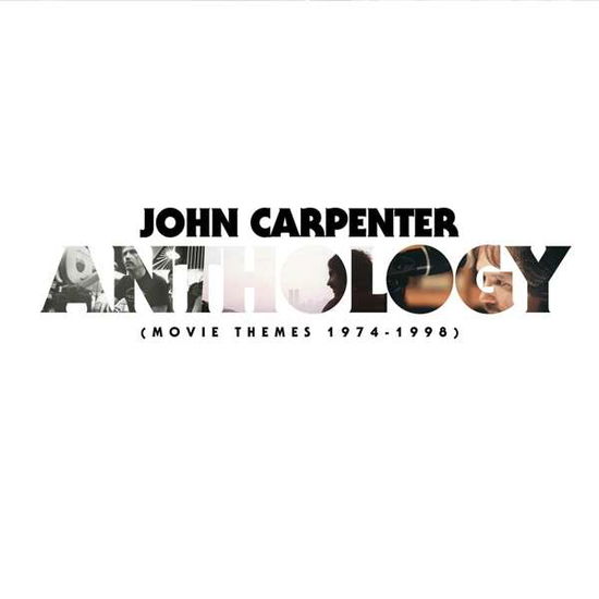 Anthology: Movie Themes 1974-1998 - John Carpenter - Musik - SACBO - 0616892522041 - 20. oktober 2017