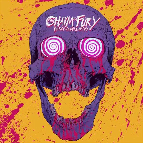 Cover for The Charm The Fury · The Sick, Dumb &amp; Happy (LP) [Standard edition] (2021)