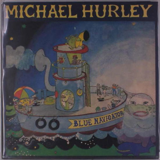 Blue Navigator - Michael Hurley - Music - FEEDING TUBE - 0769791978041 - February 5, 2021