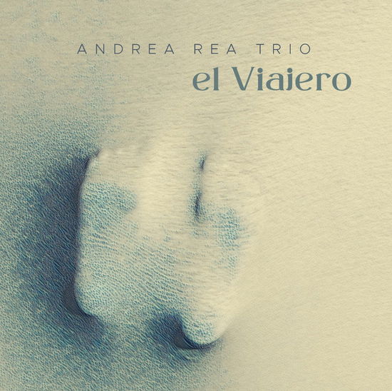 Cover for Andrea Rea Trio · El Viajero (CD) (2021)