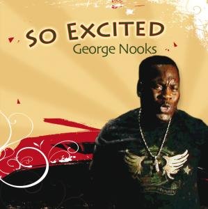 Cover for George Nooks · So Excited (CD) (2007)