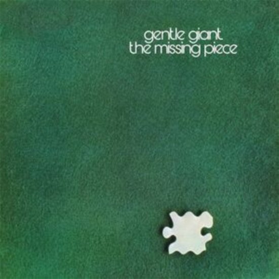 The Missing Piece - Gentle Giant - Musiikki - CHRYSALIS - 0840401701041 - perjantai 29. maaliskuuta 2024