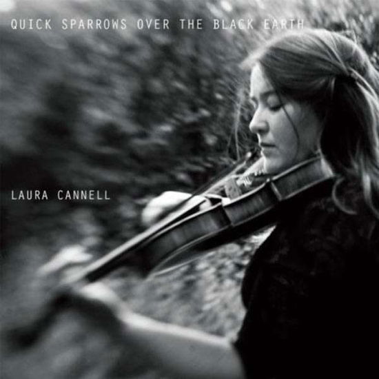 Cover for Laura Cannell · Quick Sparrows over the Black Earth (CD) (2016)