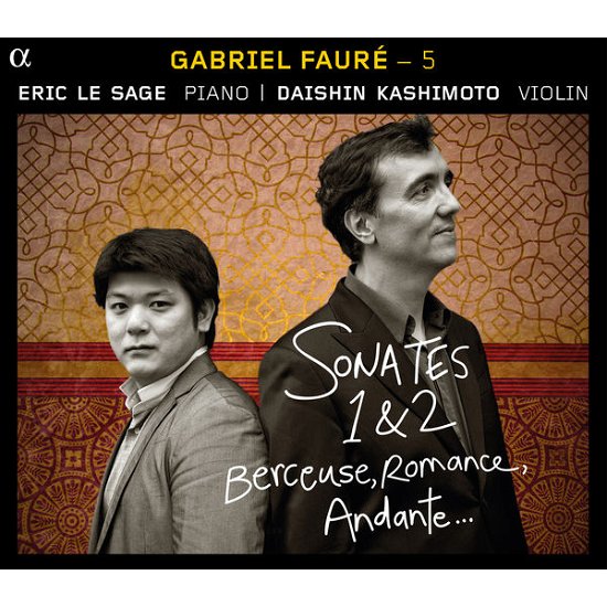 Gabriel Faure-5:sonatas 1 & 2... - G. Faure - Muziek - ALPHA - 3760014196041 - 10 januari 2014
