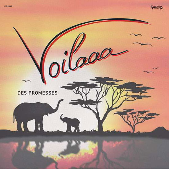 Des Promesses - Voilaaa - Music - FAVORITE - 3760179354041 - April 21, 2017