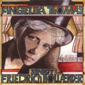 Singt Friedrich Hollander - Angelika Thomas - Musikk - BEAR FAMILY - 4000127160041 - 6. oktober 1994