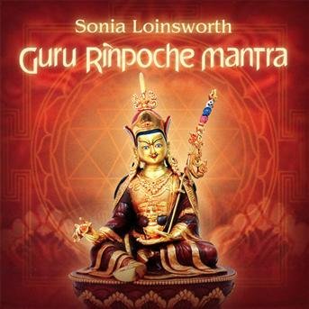 Cover for Sonia Loinsworth · Guru Rinpoche Mantra (CD) (2010)