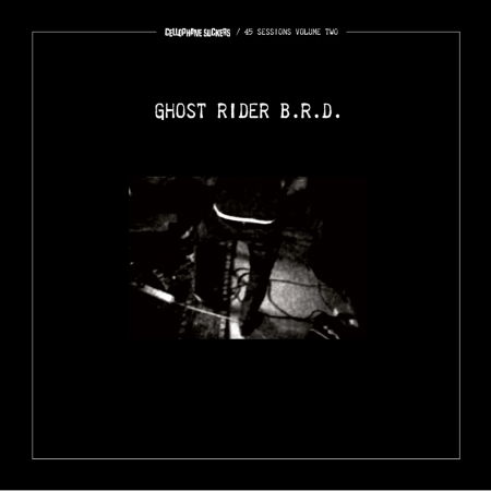 Cover for Cellophane Suckers · Ghost Rider B.r.d. (LP)