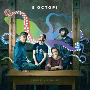 Errors In Disguise - 8 Octopi - Musik - BERTHOLD - 4250647322041 - 10. marts 2023