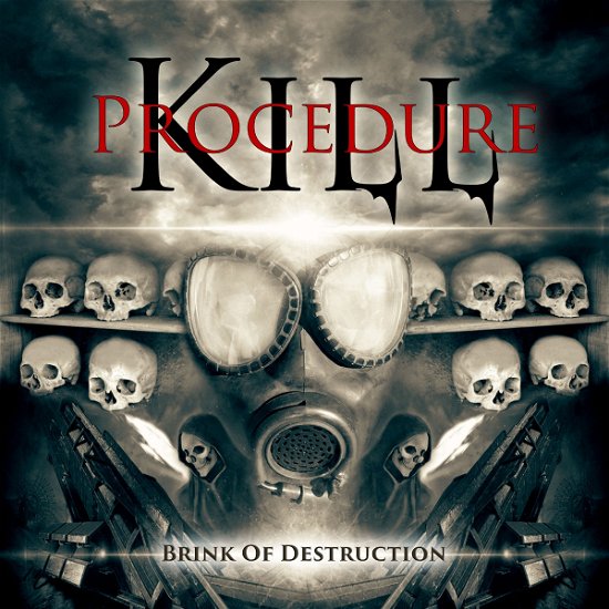 Cover for Kill Procedure · Brink Of Destruction (CD) (2017)