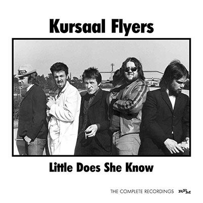 Cover for Kursaal Flyers · Little Does She Know- the Complete Recordings (CD) [Japan Import edition] (2020)