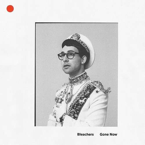 Cover for Bleachers · Gone Now (CD) (2017)