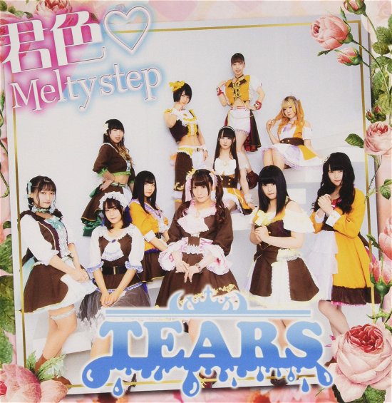Kimiiro Melty Step - Tears - Music - ACTRUS RECORDS INC. - 4573199401041 - August 14, 2019