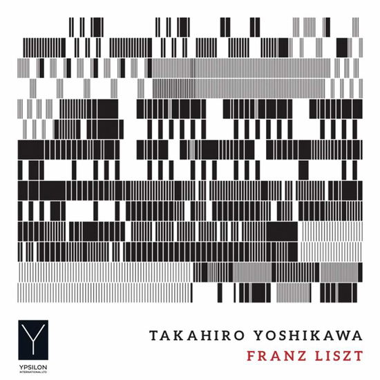 Takahiro Yoshikawa Plays Liszt - Liszt / Yoshikawa - Music - YIL - 4573278940041 - May 3, 2019