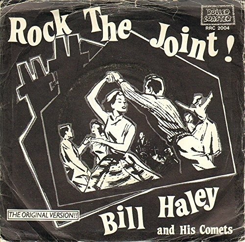 Cover for Bill Haley &amp; His Comets · Rock the Joint / Fractured (7&quot;) (2016)