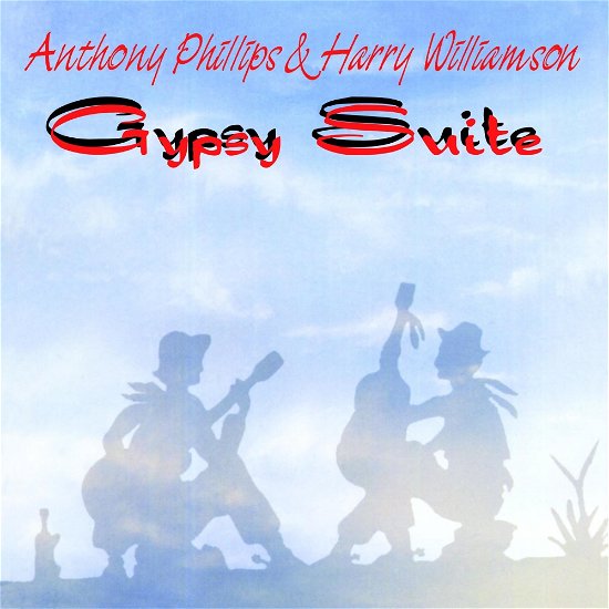 Gypsy Suite - Anthony Phillips & Harry Williamson - Muziek - ESOTERIC - 5013929486041 - 23 februari 2024