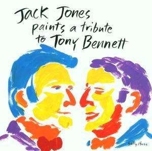 Paints A Tribute To Tony Bennett - Jack Jones  - Musikk -  - 5020305301041 - 