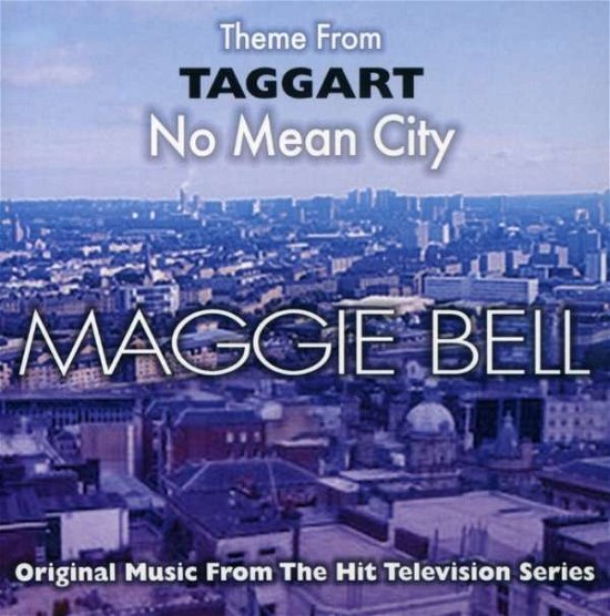 No Mean City - Maggie Bell - Musik - ANGEL AIR - 5055011709041 - 21. april 2008