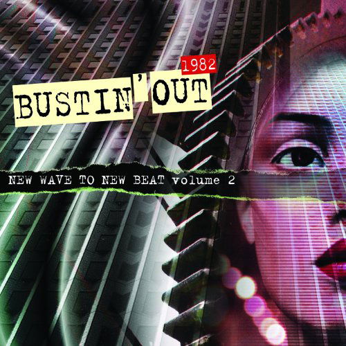 Bustin Out: New Wave to New Beat 2 / Various - Bustin Out: New Wave to New Beat 2 / Various - Musik - YEARZ - 5055311050041 - 22. juni 2010