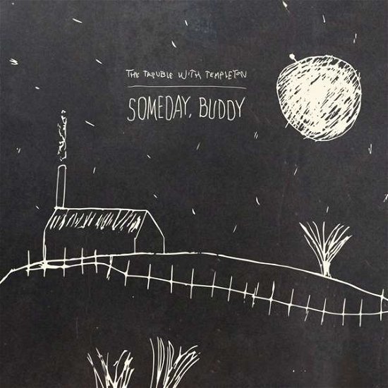 Someday Buddy - Trouble With Templeton - Música - BELLA UNION - 5414939943041 - 15 de maio de 2018