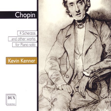 Cover for Chopin / Kenner · Scherzi Mazurkas Polonaises (CD) (2010)