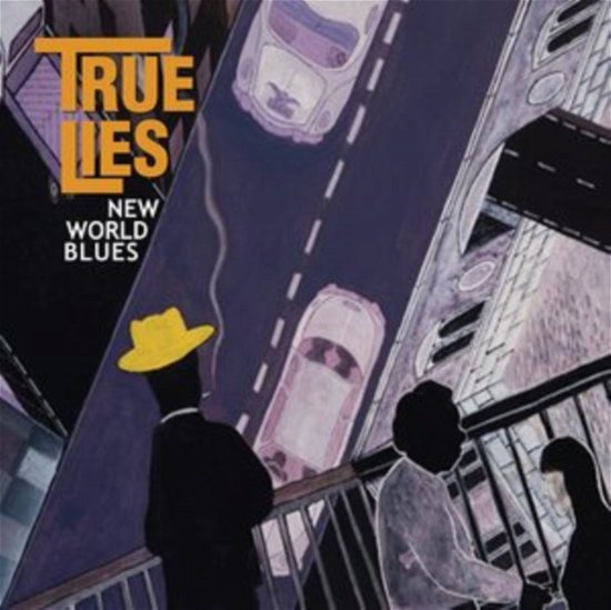 Cover for True Lies · New World Blues (CD) (2023)