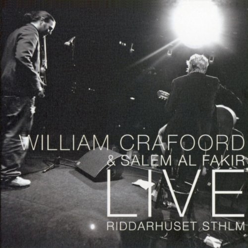 Cover for Crafoord, William &amp; Salem Al Fakir · Live Ridderhuset Sthlm (CD) (2010)