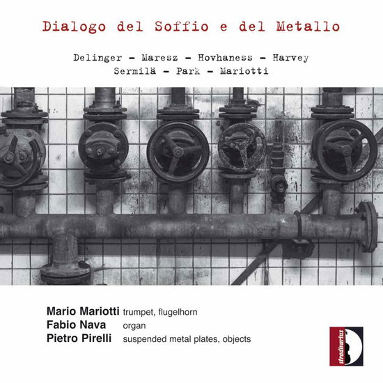 Cover for Delinger / Mariotti / Pirelli · Dialogo Del Soffio E Del Metallo (CD) (2018)