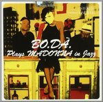 Plays Madonna In Jazz - Bo.Da - Musik - Cinedelic - 8016670212041 - 1. marts 2014