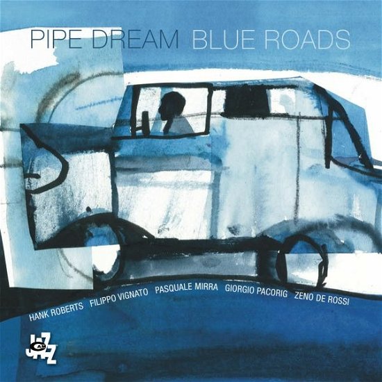 Cover for Pipe Dream · Blue Roads (CD) (2022)