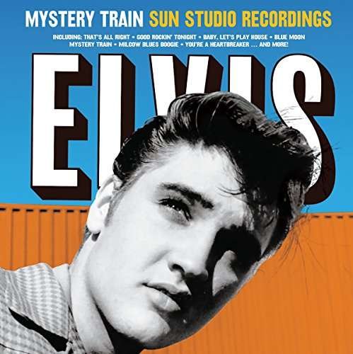 Mystery Train Sun Studio Recordings - Elvis Presley - Muziek - WAX TIME - 8436559463041 - 22 september 2017