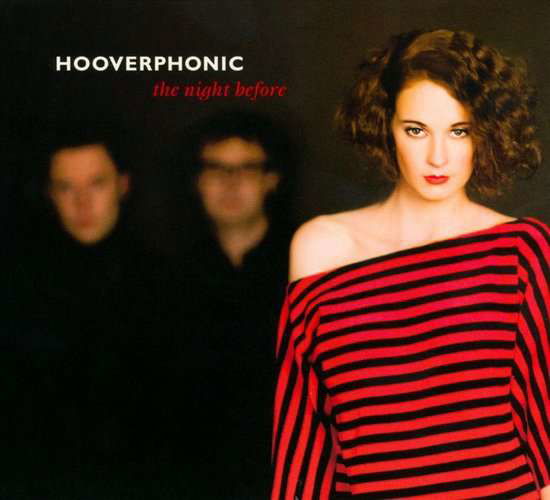 Night Beofre (180g) - Hooverphonic - Musiikki - MUSIC ON VINYL - 8719262022041 - perjantai 4. helmikuuta 2022