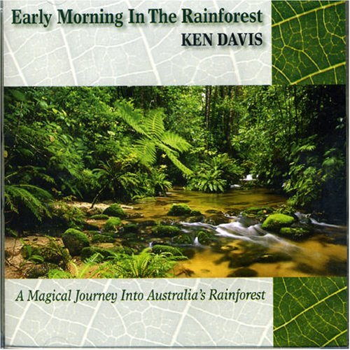 Cover for Ken Davis · Early Morning in the Rainforest (CD) (2005)