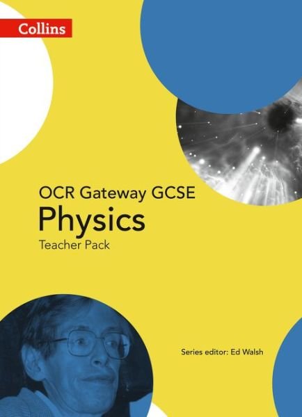 Cover for Ed Walsh · OCR Gateway GCSE Physics 9-1 Teacher Pack - GCSE Science 9-1 (Spiralbok) (2016)