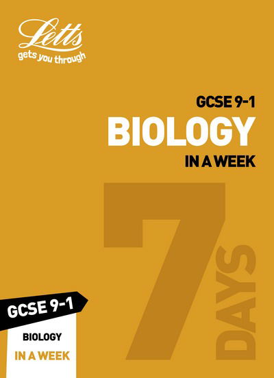 Cover for Letts GCSE · GCSE 9-1 Biology In A Week: Ideal for the 2024 and 2025 Exams - Collins GCSE Grade 9-1 Revision (Paperback Book) [Amazon PrintReplica edition] (2018)