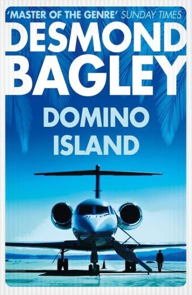 Cover for Desmond Bagley · Domino Island: The Unpublished Thriller by the Master of the Genre - Bill Kemp (Paperback Bog) (2020)