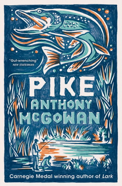 Cover for Anthony McGowan · Pike - The Truth of Things (Paperback Book) [New Second edition] (2025)