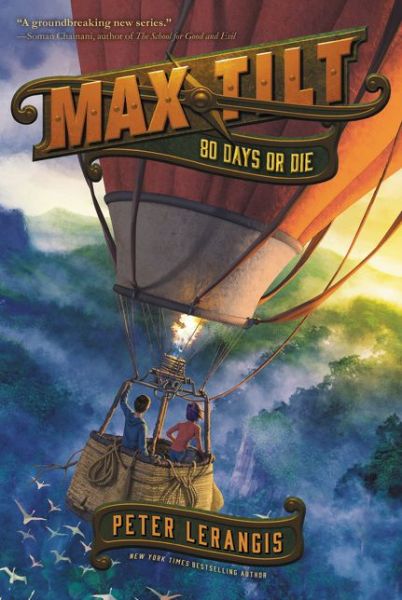 Cover for Peter Lerangis · Max Tilt: 80 Days or Die - Max Tilt (Pocketbok) (2019)