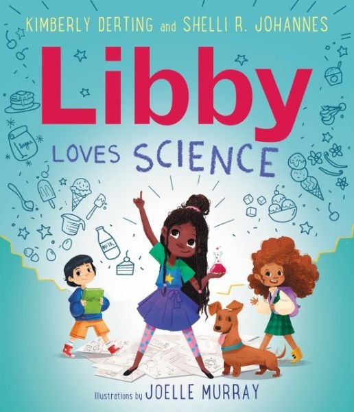 Cover for Kimberly Derting · Libby Loves Science - Loves Science (Innbunden bok) (2020)
