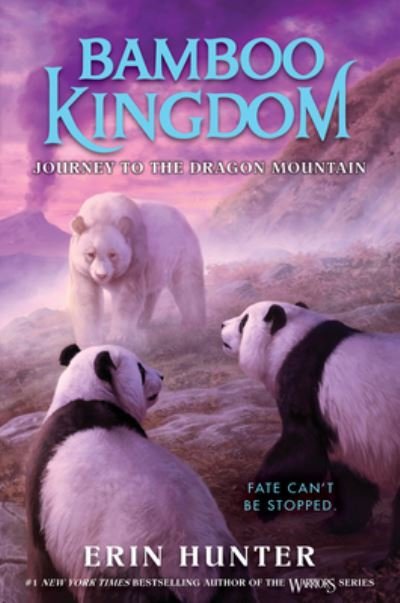 Cover for Erin Hunter · Bamboo Kingdom #3: Journey to the Dragon Mountain - Bamboo Kingdom (Hardcover bog) (2023)