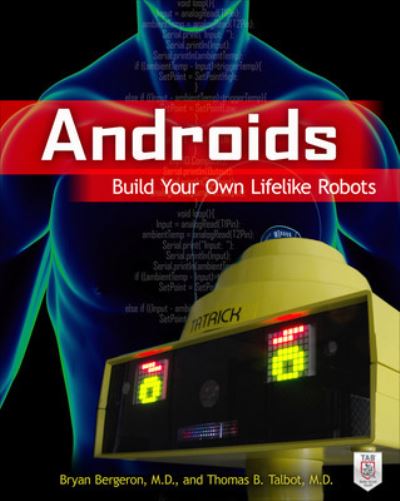 Cover for Bergeron, Bryan, MD. · Androids (Paperback Book) [Ed edition] (2013)