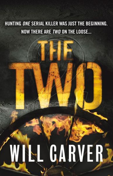 Cover for Will Carver · The Two (Paperback Book) [1st edition] (2012)